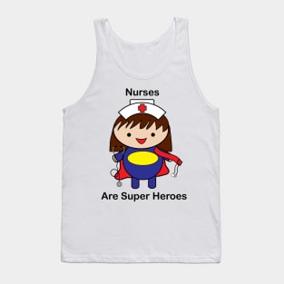 Nurses Are Super Heroes Tank Top